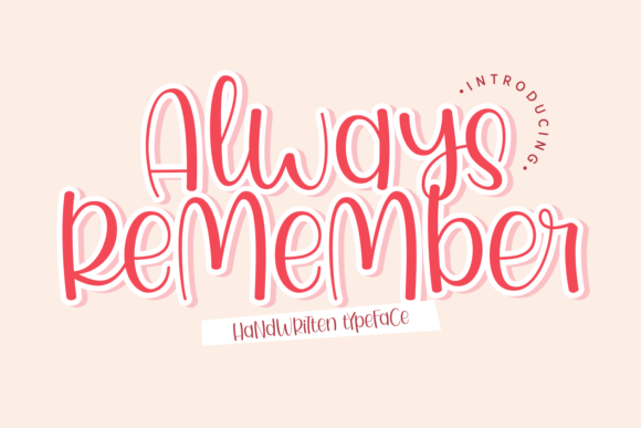 Always Remember: A Playful Display Font for Joyful Editorial Design