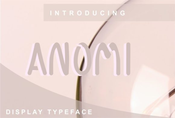 Anomi: A Display Font That Elevates Small Business Branding