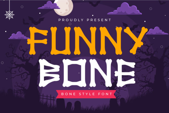 Funny Bone: A Creepy-Cool Display Font for Crafters & Makers