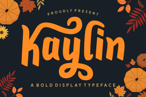 Kaylin: A Display Font That Brings Handmade Designs to Life