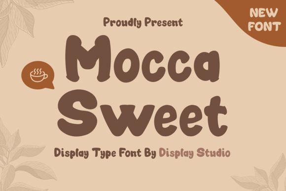 Mocca Sweet: A Designer’s New Go-To Display Font for Warm Brand Identities