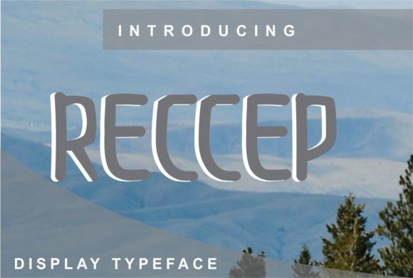 Reccep: A Clean Display Font for Modern Editorial Design
